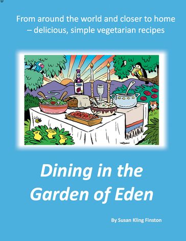 Dining in the Garden of Eden - Susan Kling Finston