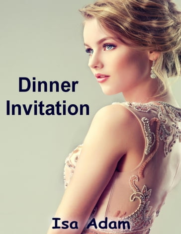 Dinner Invitation - Isa Adam