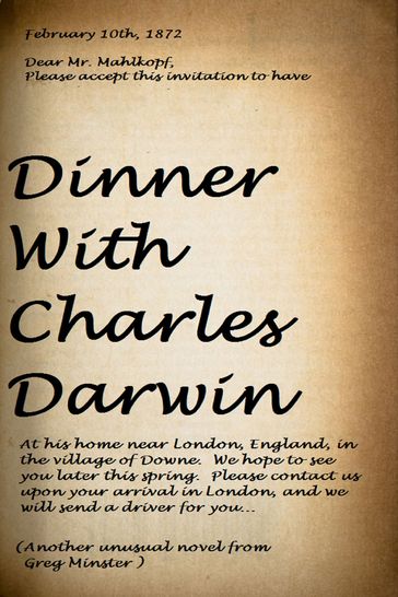 Dinner With Charles Darwin - Greg Minster