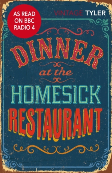 Dinner at the Homesick Restaurant - Anne Tyler