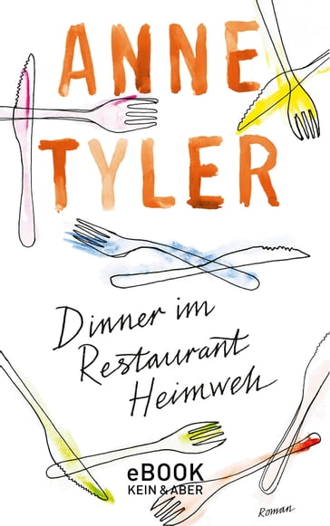 Dinner im Restaurant Heimweh - Anne Tyler