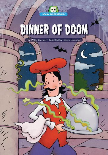 Dinner of Doom - Wiley Blevins