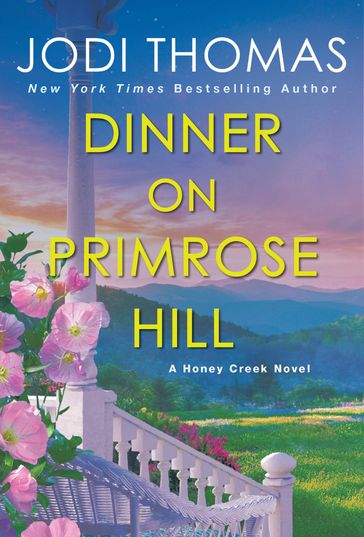 Dinner on Primrose Hill - Jodi Thomas