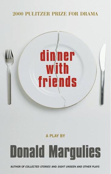 Dinner with Friends (TCG Edition) - Donald Margulies