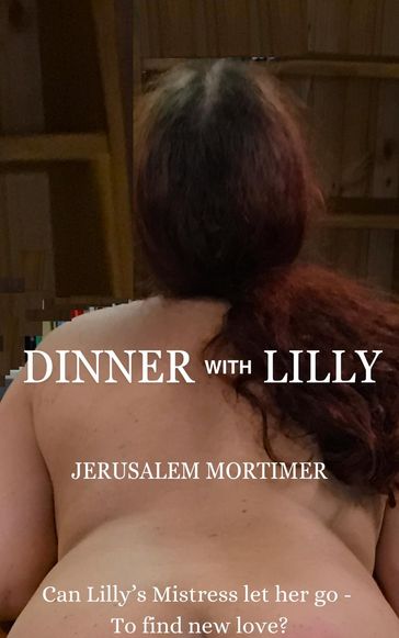 Dinner with Lilly - Jerusalem Mortimer