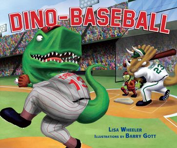 Dino-Baseball - Lisa Wheeler