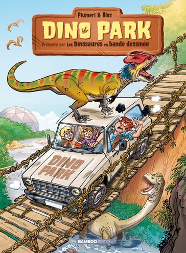 Dino Park - Tome 2 - Arnaud Plumeri