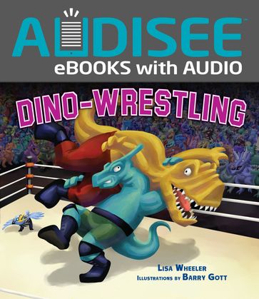 Dino-Wrestling - Lisa Wheeler
