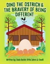Dino the Ostrich & The Bravery of Being Different