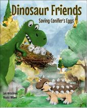 Dinosaur Friends: Saving Conifer