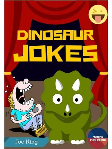Dinosaur Jokes - Joe King