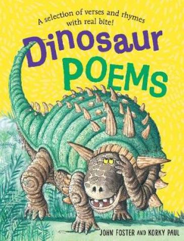 Dinosaur Poems - John Foster