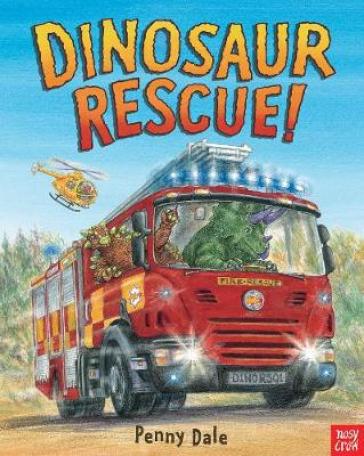 Dinosaur Rescue! - Penny Dale