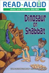 Dinosaur on Shabbat