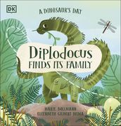 A Dinosaur s Day: Diplodocus Finds Its Family