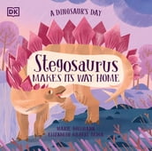 A Dinosaur s Day: Stegosaurus Makes Its Way Home