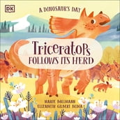 A Dinosaur s Day: Triceratops Follows Its Herd