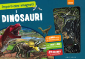 Dinosauri. Imparo con i magneti. Ediz. a colori. Con gadget