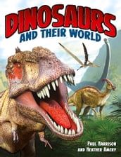 Dinosaurs And Their World