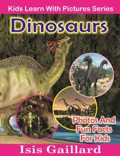 Dinosaurs Photos and Fun Facts for Kids