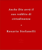 Anche Dio avrà il suo reddito di cittadinanza