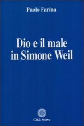 Dio e il male in Simone Weil