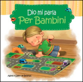 Dio mi parla per bambini