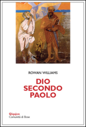 Dio secondo Paolo-Meeting God in Paul