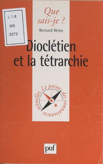 Dioclétien et la tétrarchie - Anne-Laure Angoulvent-Michel - Bernard Rémy - Paul Angoulvent
