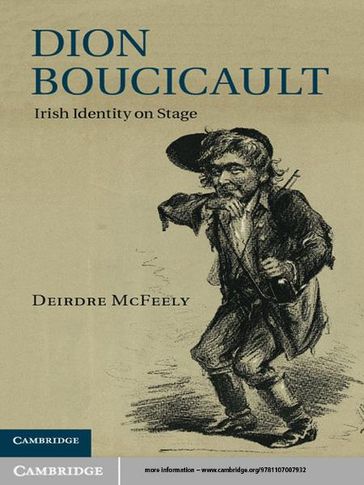Dion Boucicault - Deirdre McFeely