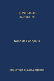 Dionisíacas. Cantos I-XII