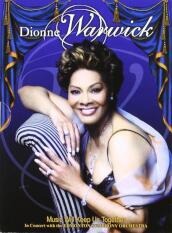Dionne Warwick - Music Will Keep Us Together
