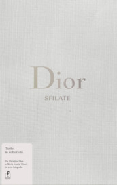 Dior. Sfilate. Tutte le collezioni da Christian Dior a Maria Grazia Chiuri