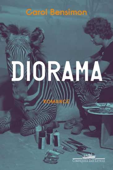 Diorama - Carol Bensimon - Elisa von Randow