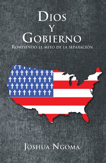 Dios y Gobierno: Rompiendo el mito de la separación - Joshua Ngoma