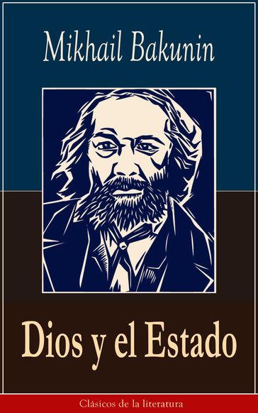 Dios y el Estado - Mikhail Bakunin