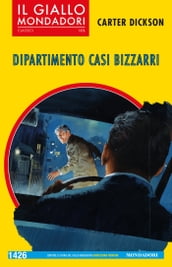 Dipartimento casi bizzarri (Il Giallo Mondadori)