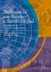 Diplomacia em saúde e saúde global