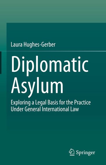 Diplomatic Asylum - Laura Hughes-Gerber