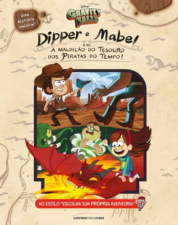 Dipper E Mabel Em "a Maldição Do Tesouro Dos Piratas Do Tempo!" - Jeffrey Rowe