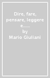 Dire, fare, pensare, leggere e... movimento. Muoversi in educazione fisica. Per la Scuola media. Con e-book. Con espansione online