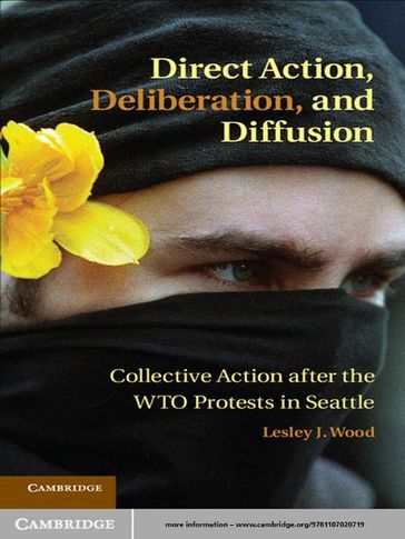 Direct Action, Deliberation, and Diffusion - Lesley J. Wood