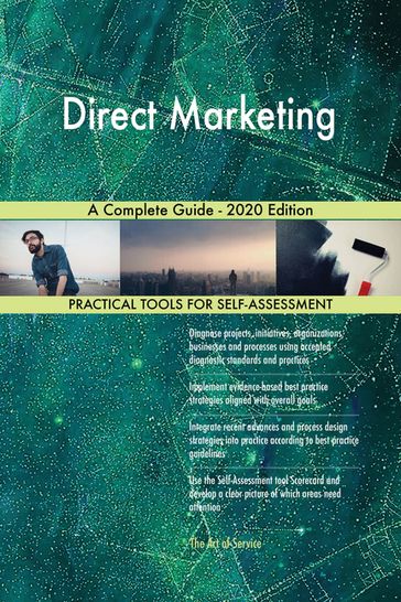 Direct Marketing A Complete Guide - 2020 Edition - Gerardus Blokdyk