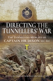 Directing the Tunnellers  War