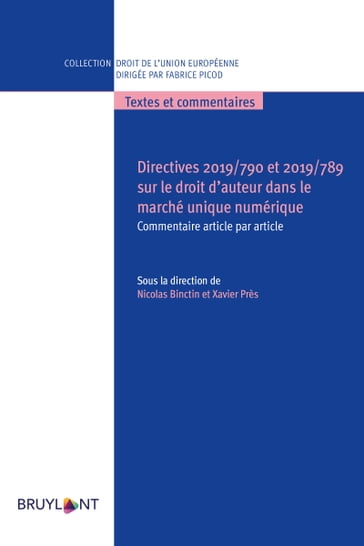 Directives 2019/790 et 2019/789 sur le droit d'auteur dans le marché unique numérique