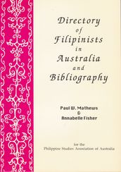 Directory of Filipinists in Australia and Bibliography