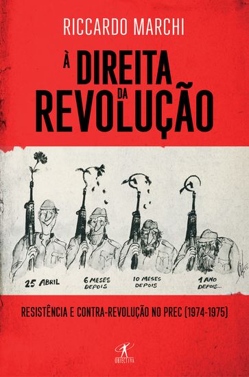 À Direita da Revolução - Riccardo Marchi