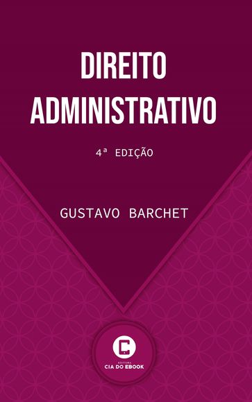 Direito Administrativo - Gustavo Barchet