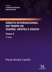 Direito Internacional no Tempo de Suarez, Gentili e Zouch