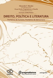 Direito, Política e Literatura: fronteiras do humano, fronteiras da democracia